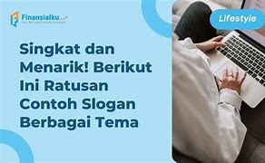 Contoh Slogan Pemasaran Produk Atau Bisnis